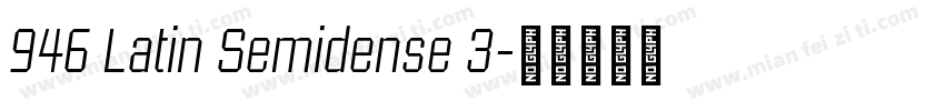 946 Latin Semidense 3字体转换